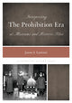 Book cover of: Interpreting the Prohibition Era at Museums and Historic Sites. By: Jason S. Lantzer