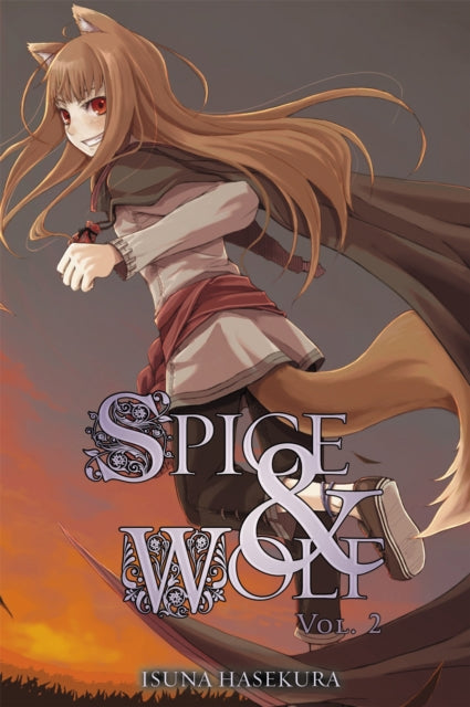 Book cover of: Spice And Wolf: Vol 2 - Novel. By: Isuna Hasekura