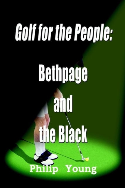 Book cover of: Golf for the People. By: Philip Young