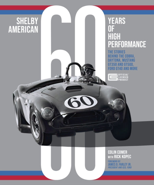 Book cover of: Shelby American 60 Years of High Performance. By: Colin Comer