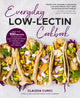 Book cover of: Everyday Low-Lectin Cookbook. By: Claudia Curici