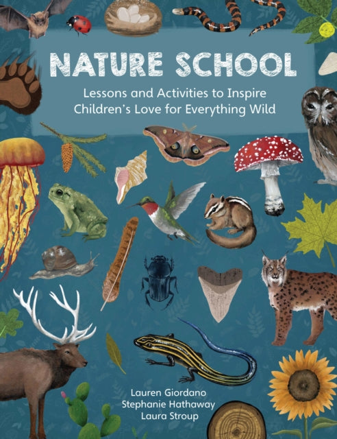 Book cover of: Nature School. By: Lauren Giordano