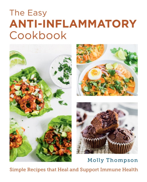 Book cover of: Easy Anti-Inflammatory Cookbook. By: Molly Thompson