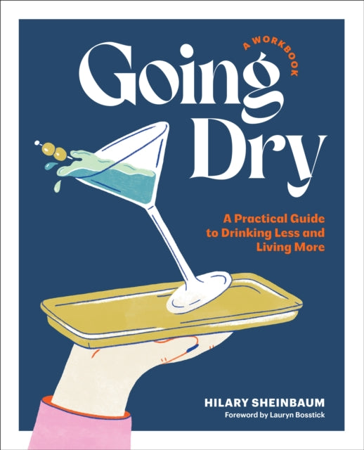 Book cover of: Going Dry: A Workbook. By: Hilary Sheinbaum