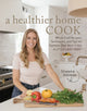 Book cover of: Healthier Home Cook