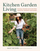 Book cover of: Kitchen Garden Living. By: Bailey Van Tassel