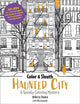 Color & Sleuth: Haunted City, A Spooky Coloring Mystery - Includes 40+ Coloring Pages, Clue Notebook Sheets, and Downloadable Coloring Poster 9780760397725 Rebecca Demos