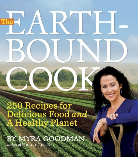 Book cover of: Earthbound Cook. By: Myra Goodman