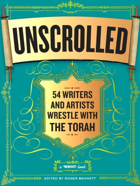 Book cover of: Unscrolled. By: Roger Bennett