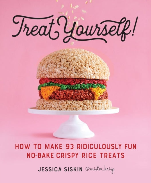 Book cover of: Treat Yourself!. By: Jessica Siskin