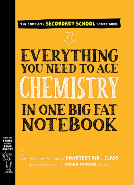 Everything You Need to Ace Chemistry in One Big Fat Notebook 9780761197560 Jennifer Swanson
