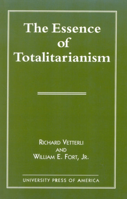 Book cover of: Essence of Totalitarianism