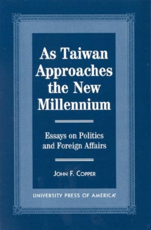 As Taiwan Approaches the New Millennium