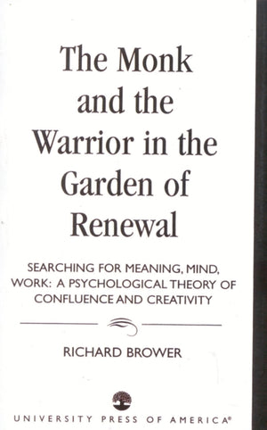 Monk and the Warrior in the Garden of Renewal