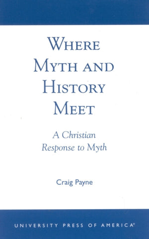 Where Myth and History Meet