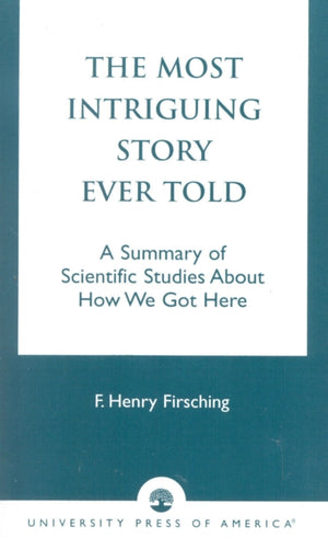 The Most Intriguing Story Ever Told