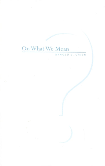On What We Mean