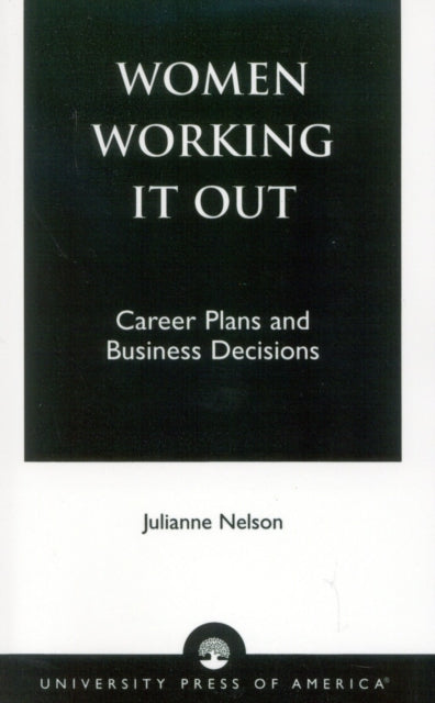 Book cover of: Women Working It Out. By: Julianne Nelson