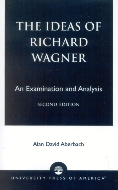 Book cover of: Ideas of Richard Wagner. By: Alan David Aberbach