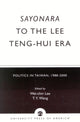 Book cover of: Sayonara to the Lee Teng-hui Era. By: Lee Wei-chin