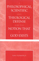 Book cover of: Philosophical, Scientific and Theological Defense for the Notion That a God Exists. By: Hal Flemings