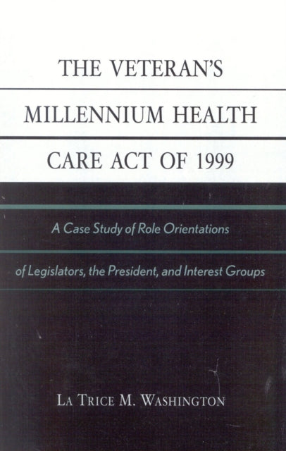 Book cover of: Veteran's Millennium Health Care Act of 1999. By: La Trice M. Washington