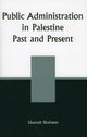 Book cover of: Public Administration in Palestine