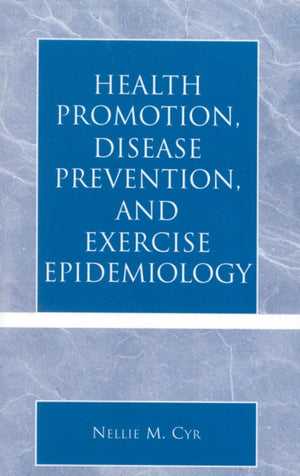 Health Promotion, Disease Prevention, and Exercise Epidemiology