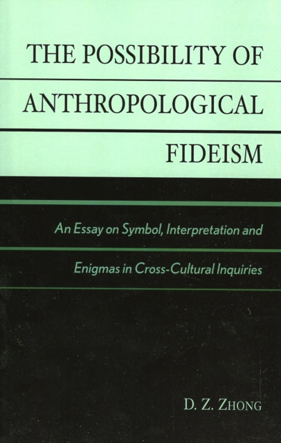 Book cover of: Possibility of Anthropological Fideism
