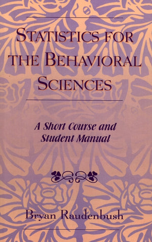 Statistics for the Behavioral Sciences
