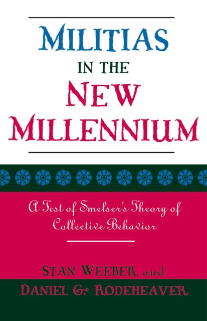 Book cover of: Militias in the New Millennium. By: Rodeheaver Daniel G.