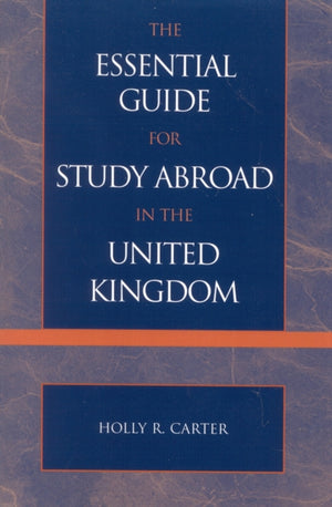Essential Guide for Study Abroad in the United Kingdom