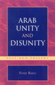Book cover of: Arab Unity and Disunity. By: Fuad Baali