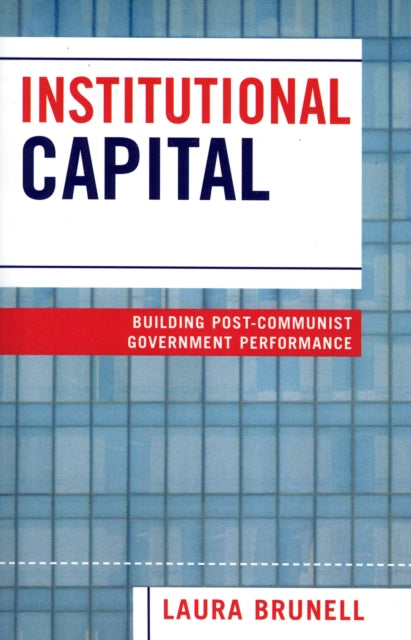 Book cover of: Institutional Capital. By: Laura Brunell