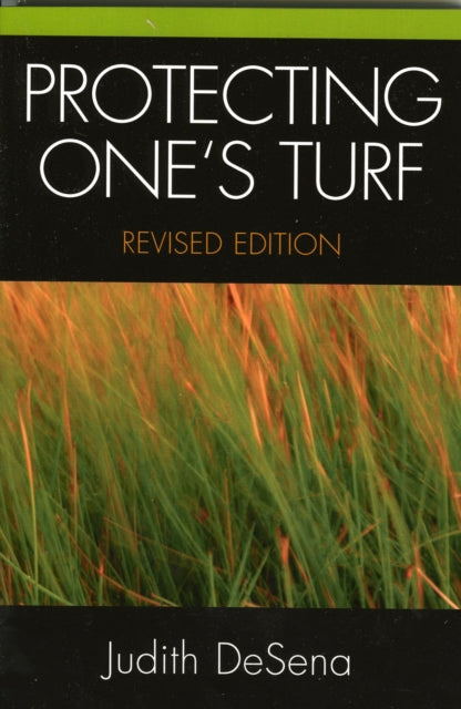 Book cover of: Protecting One's Turf. By: Judith DeSena