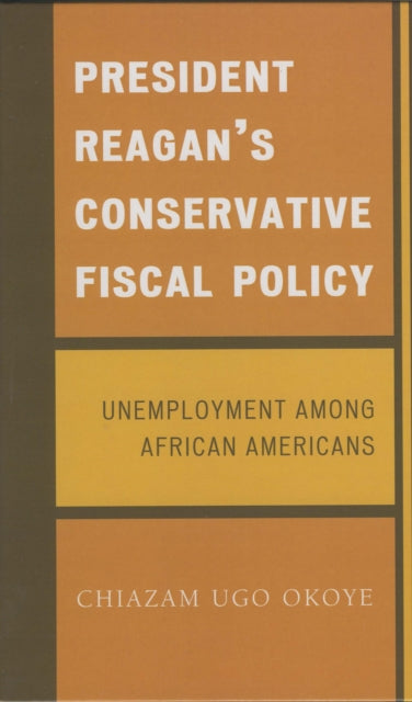 President Reagan's Conservative Fiscal Policy