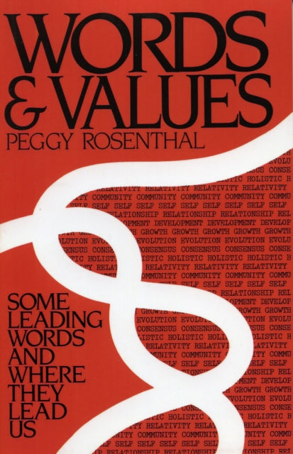 Book cover of: Words and Values. By: Peggy Rosenthal