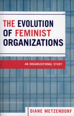 Evolution of Feminist Organizations