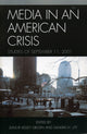 Book cover of: Media in an American Crisis. By: Elinor Kelley Grusin
