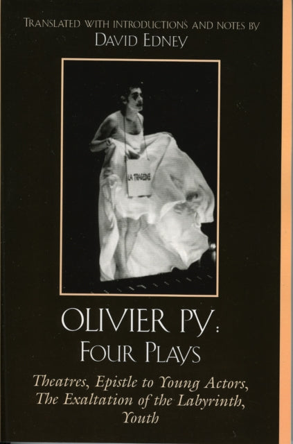Book cover of: Olivier Py: Four Plays. By: David Edney