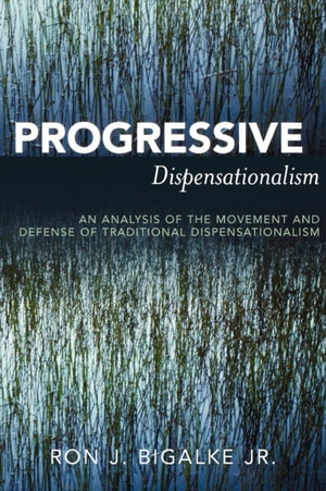 Progressive Dispensationalism