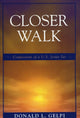 Book cover of: Closer Walk. By: Donald L. Gelpi