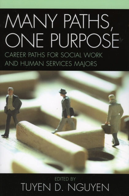 Book cover of: Many Paths, One Purpose. By: Tuyen D. Nguyen