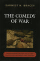 Book cover of: Comedy of War. By: Earnest N.- Bracey, Earnest N. Bracey
