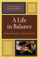 Book cover of: Life in Balance. By: Charles R. Stoner, Charles Stoner