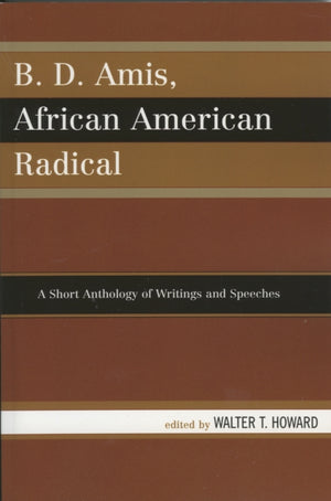 B.D. Amis, African American Radical
