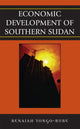 Book cover of: Economic Development of Southern Sudan. By: Benaiah Yongo-Bure, B. Yongo-Bure