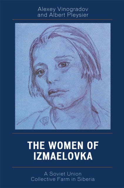 Book cover of: Women of Izmaelovka. By: Pleysier Albert, Vinogradov, A. V.