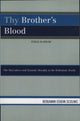 Book cover of: Thy Brother's Blood. By: Benjamin Scolnic, Benjamin Edidin Scolnic