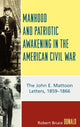Book cover of: Manhood and Patriotic Awakening in the American Civil War. By: Robert Donald
